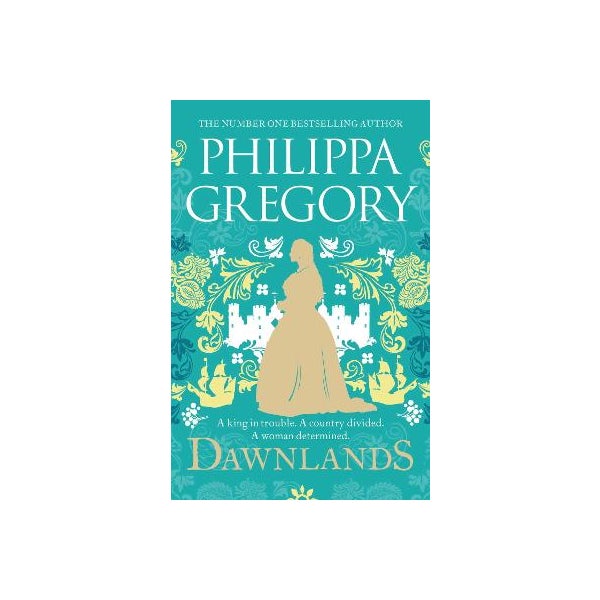 Dawnlands by Philippa Gregory | Paper Plus