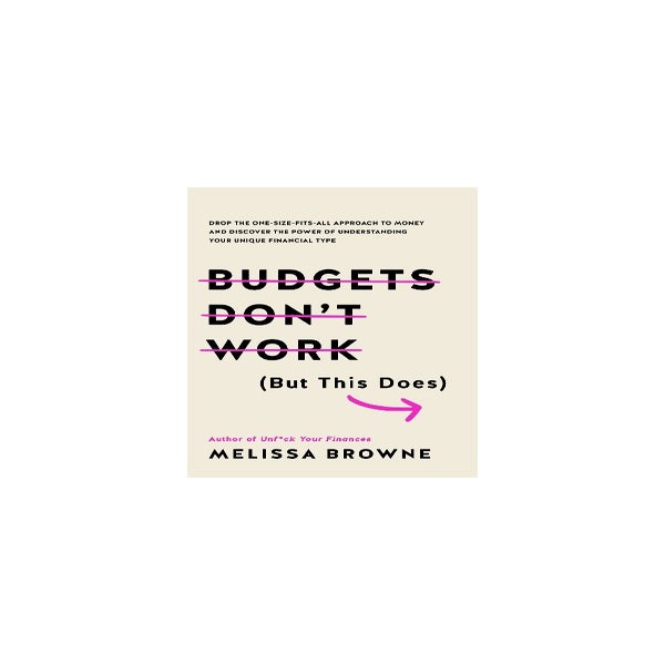Budgets Don't Work (But This Does) -