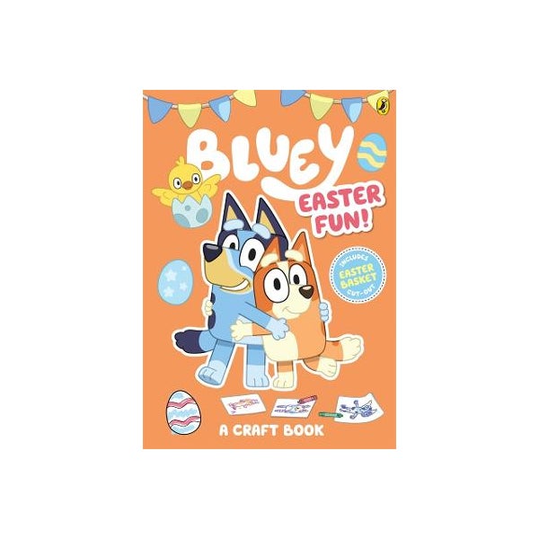 Bluey: Easter Fun!: A Craft Book -