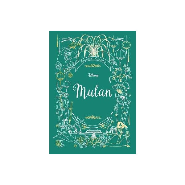 Mulan: Animated Classics (Disney) by Disney Licensed Publishing | Paper ...