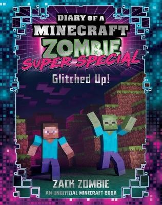 DIARY OF A MINECRAFT ZOMBIE SUPER SPECIA by Zack Zombie | Paper Plus