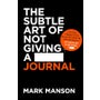 The Subtle Art of Not Giving a F*ck Journal -