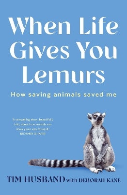 When Life Gives You Lemurs by Deborah Kane, Tim Husband Paper Plus