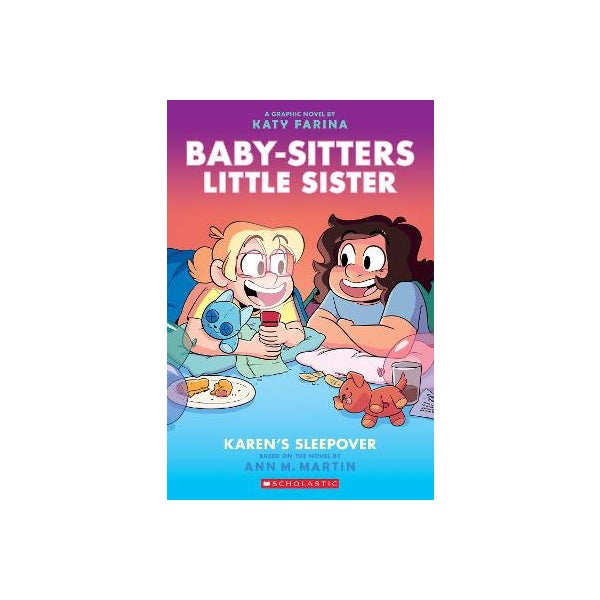 Karen's Sleepover: a Graphic Novel (Baby-Sitters Little Sister