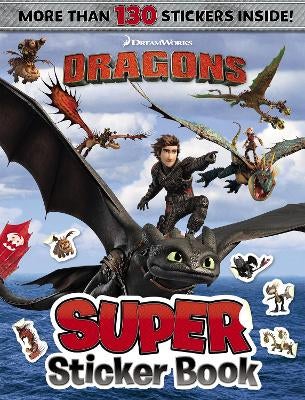 Dragons: Super Sticker book (DreamWorks) by Scholastic Australia Pty ...