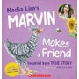 Nadia Lim's Marvin Makes a Friend -