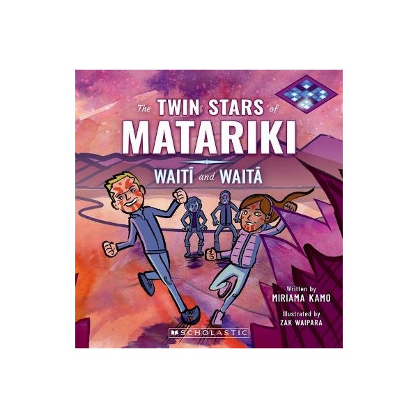 The Twin Stars of Matariki: Waiti and Waita by Miriama Kamo | Paper Plus