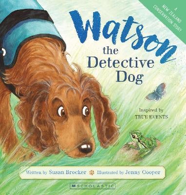  Watson　ma d'dog Watson the Detective Dog by Susan Brocker, Jenny Cooper | Paper Plus