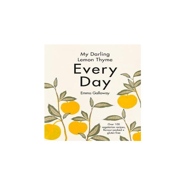 My Darling Lemon Thyme: Every Day -