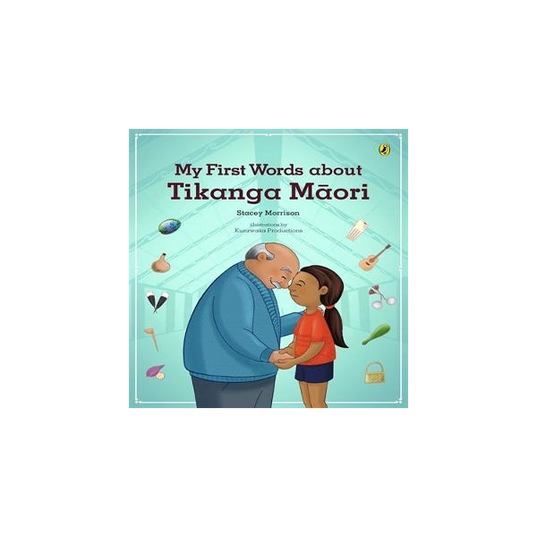 My First Words About Tikanga Maori -