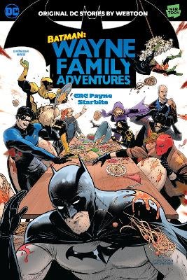 Batman: Wayne Family Adventures Volume One by CRC Payne, StarBite ...