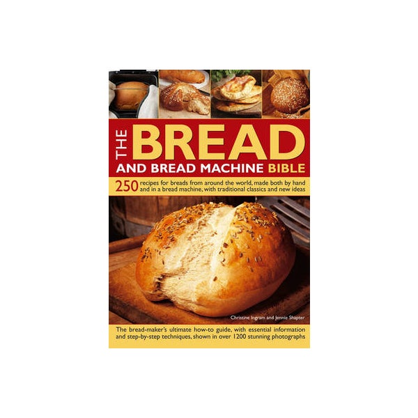 Bread and Bread Machine Bible -