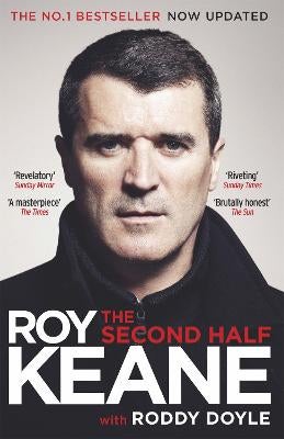 The Second Half by Roy Keane, Roddy Doyle | Paper Plus
