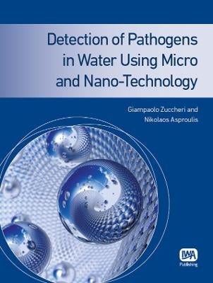 Detection of Pathogens in Water Using Micro and Nano-Technology by ...