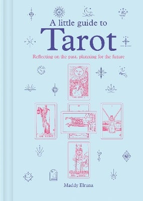 Little Guide to Tarot by Maddy Elruna | Paper Plus