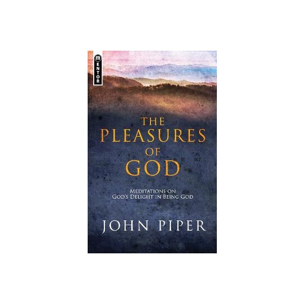 The Pleasures of God -