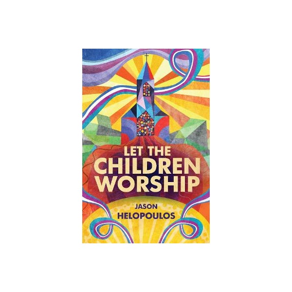 Let the Children Worship -