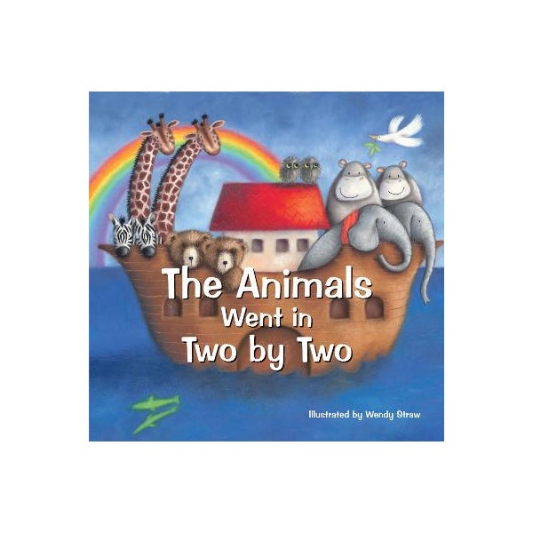The Animals Went in Two by Two -