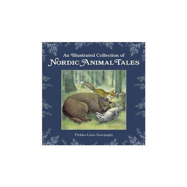 An Illustrated Collection of Nordic Animal Tales -