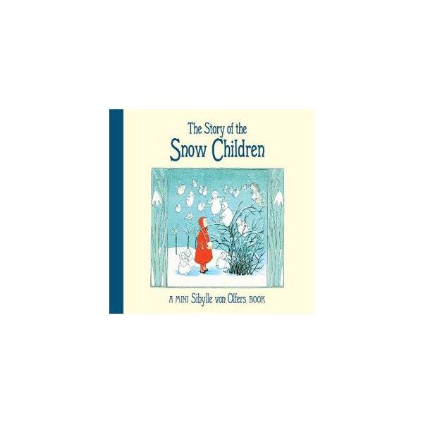 The Story of the Snow Children -
