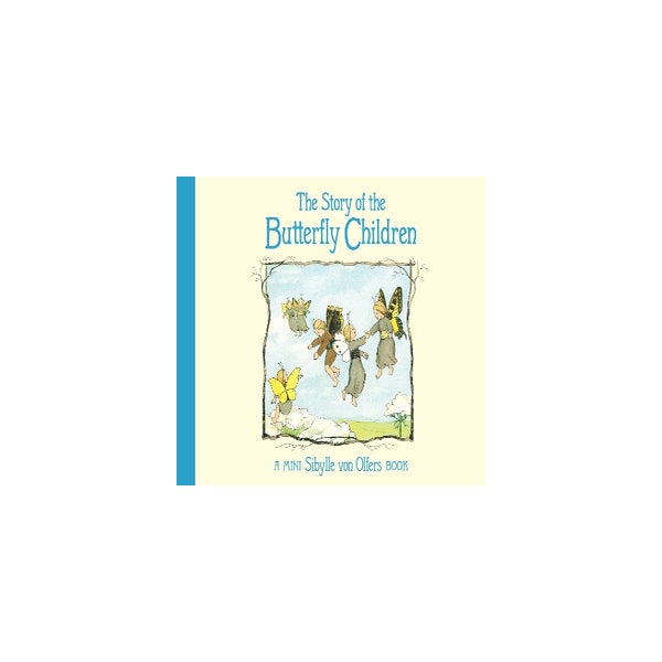 The Story of the Butterfly Children -