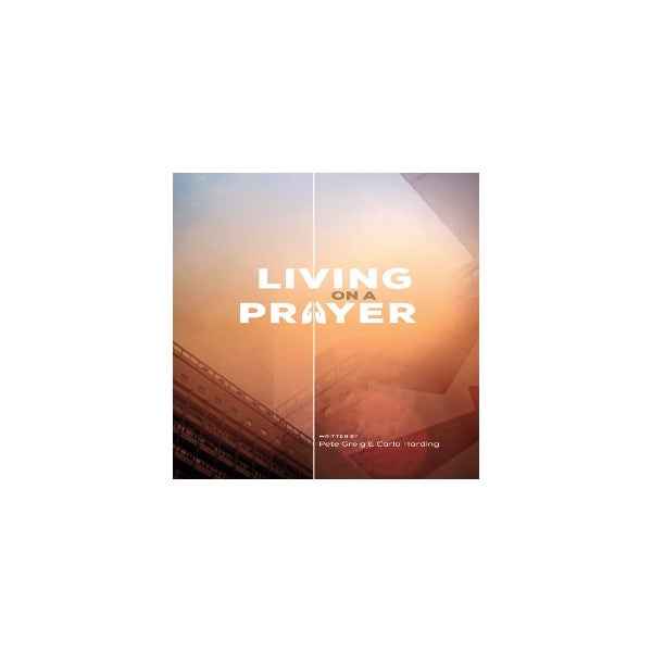 Living On A Prayer -