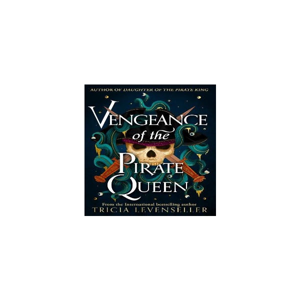 Vengeance of the Pirate Queen by Tricia Levenseller