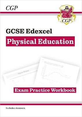 GCSE Physical Education Edexcel Exam Practice Workbook by CGP Books ...