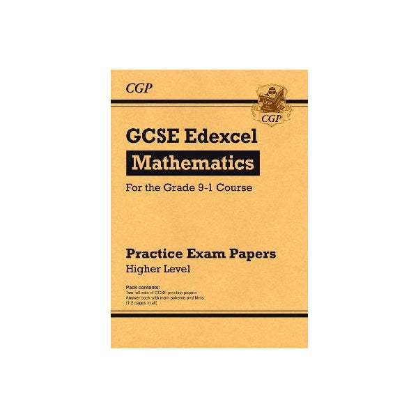 GCSE Maths Edexcel Practice Papers: Higher - for the Grade 9-1 Course -