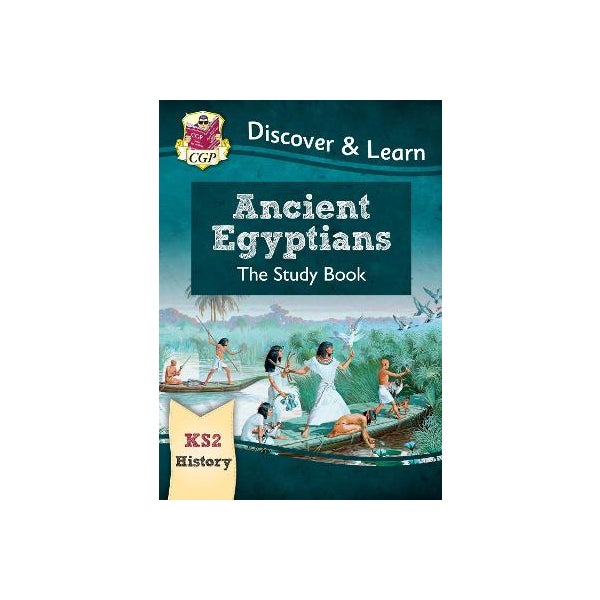 KS2 Discover & Learn: History - Ancient Egyptians Study Book -