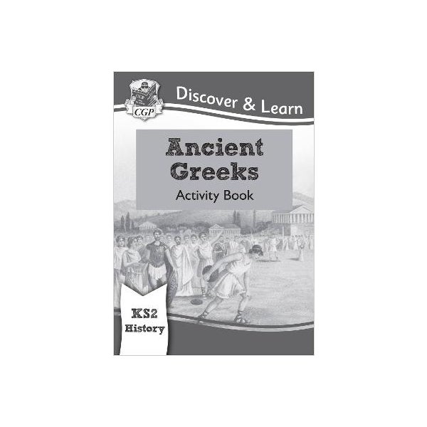 KS2 Discover & Learn: History - Ancient Greeks Activity Book -