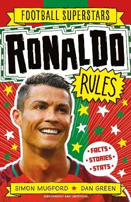 Football Stars: Ronaldo Rules by Simon Mugford | Paper Plus