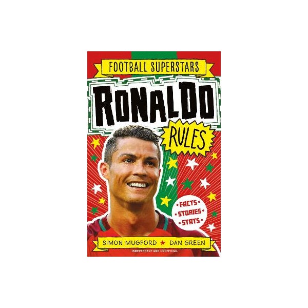 Football Stars: Ronaldo Rules by Simon Mugford | Paper Plus