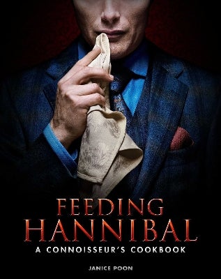 Feeding Hannibal 洋書 Feeding Hannibal Feeding Hannibal: A