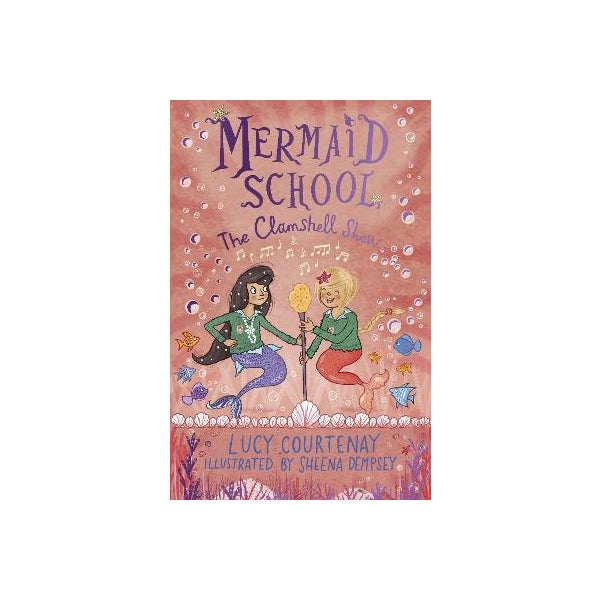 Mermaid School: The Clamshell Show -
