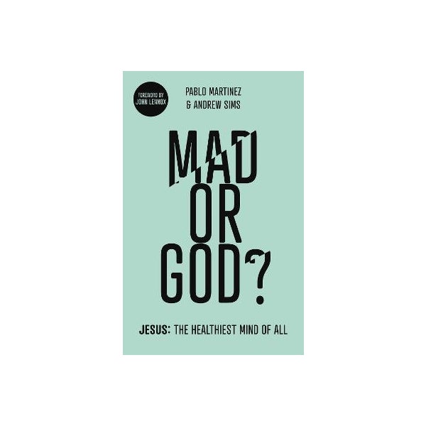Mad or God? -
