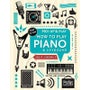 How to Play Piano & Keyboard (Pick Up & Play): Pick Up & Play -