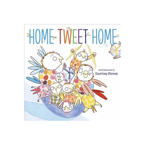 Home Tweet Home -