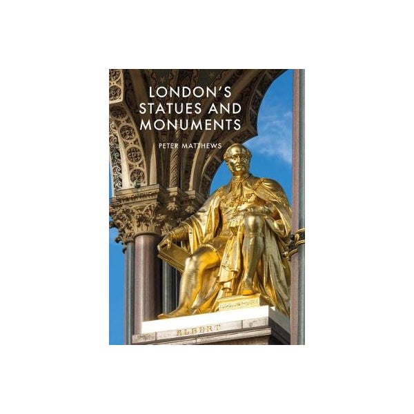 London's Statues and Monuments -