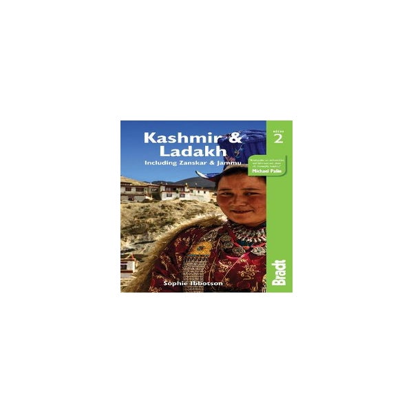 Ladakh, Jammu and the Kashmir Valley Bradt Guide -