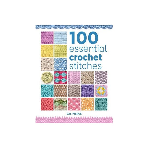 100 Essential Crochet Stitches -