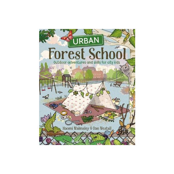 Urban Forest School -