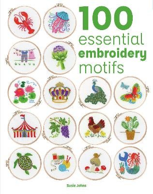 100 Essential Embroidery Motifs by Susie Johns | Paper Plus