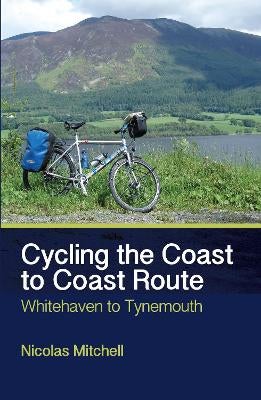 Cycling the Coast to Coast Route by Nicolas Mitchell Paper Plus