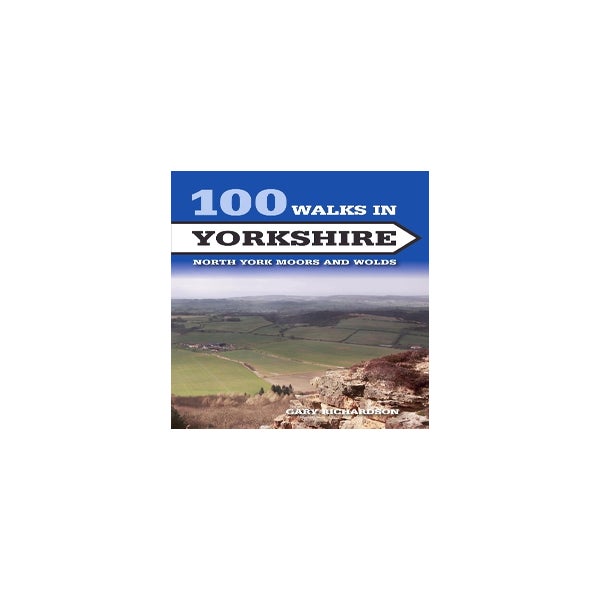 100 Walks in Yorkshire -