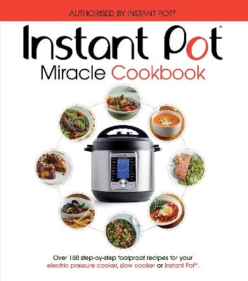 The Instant Pot Miracle Cookbook by Paper Plus