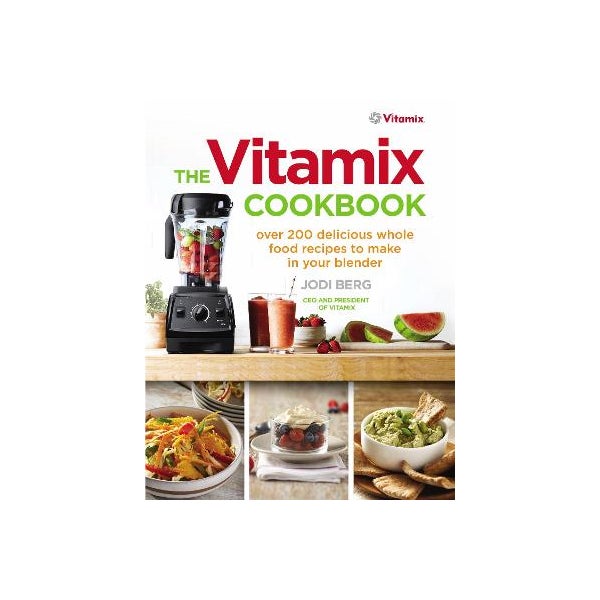 The Vitamix Cookbook by Jodi Berg Paper Plus - Main Image