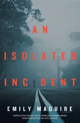 An Isolated Incident