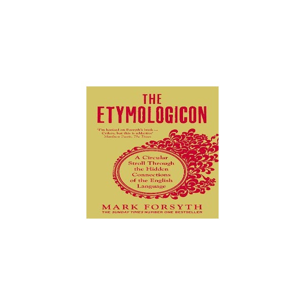 The Etymologicon -