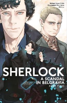 Sherlock: A Scandal in Belgravia Part by Gatiss, Moffat Paper Plus